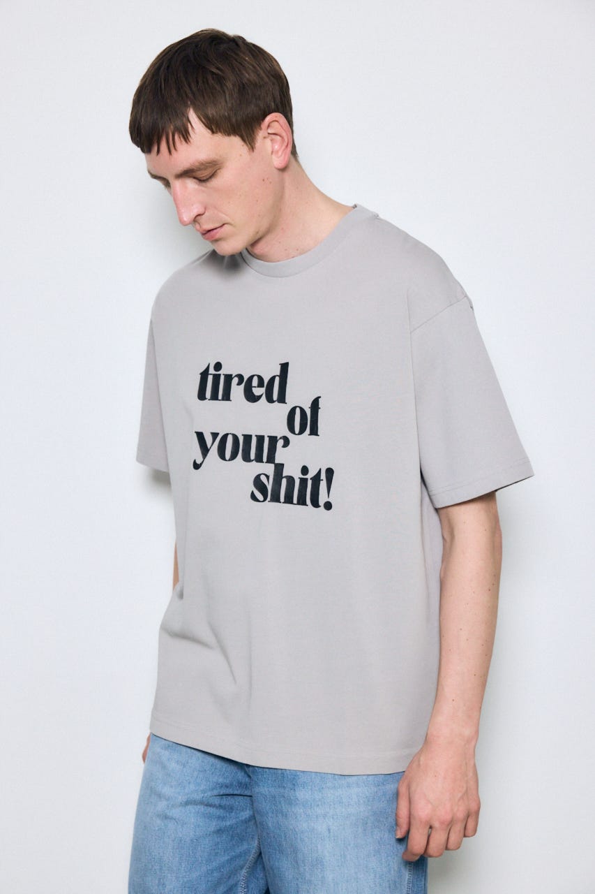tired of your shit Tシャツ GRY L