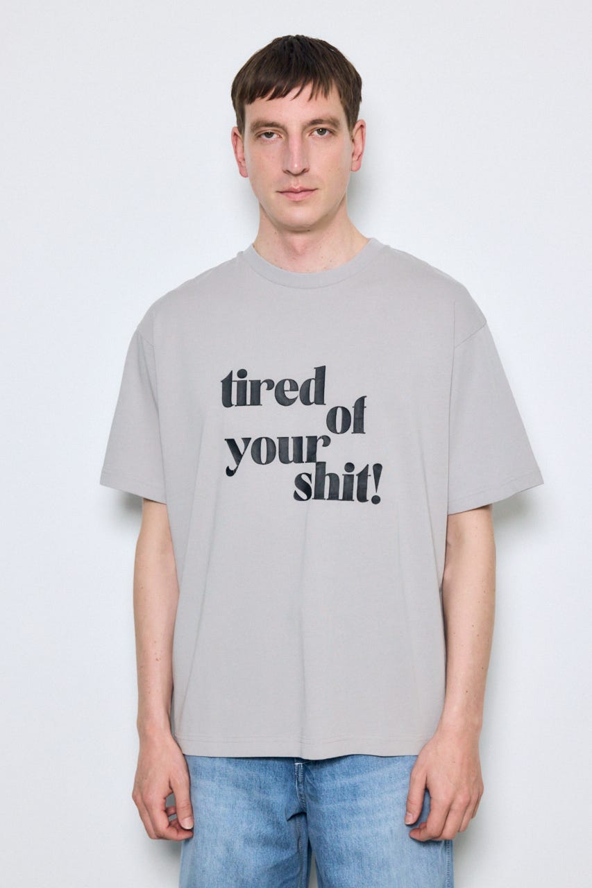 tired of your shit Tシャツ GRY L