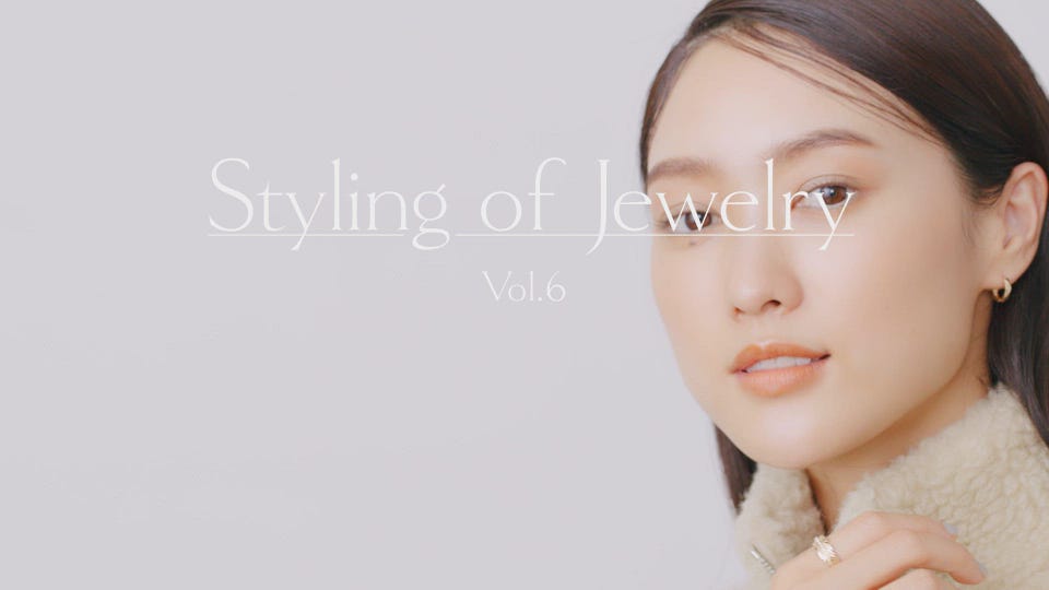 Styling of Jewelry - vol.06 | TSUTSUMI - ジュエリーツツミ公式サイト
